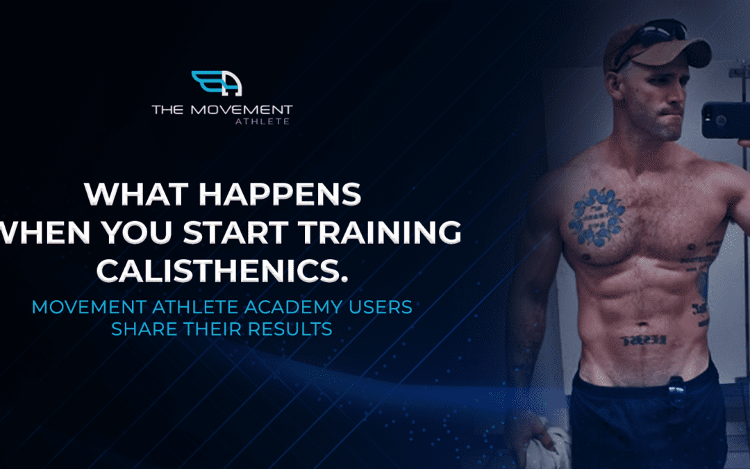 What Results Can You Get When You Start Training With Calisthenics?