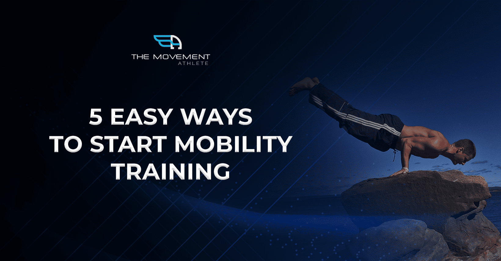 5_easy_ways_to_start_mobility_training