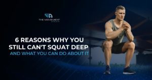 6 Reasons Why You Cant Squat Deep