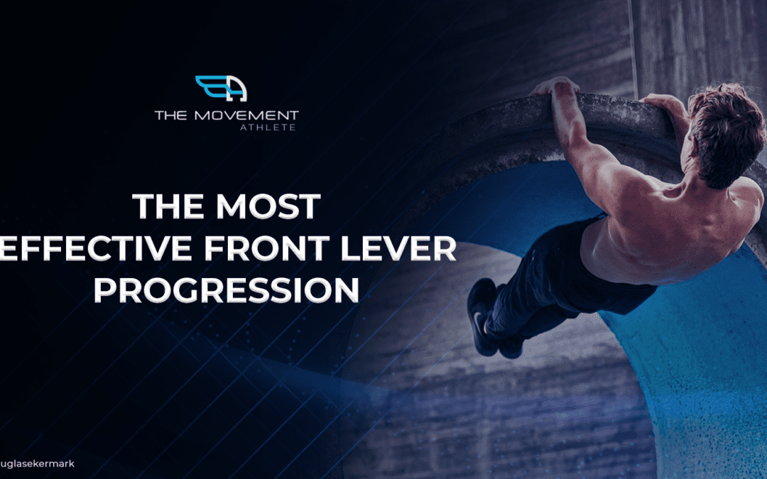 The most effective front lever progression