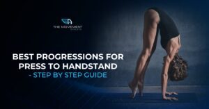 Best Progressions for Press to Handstand - Step by Step