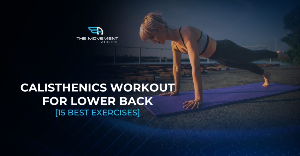 Calisthenics Workout for Lower Back [15 Best Exercises] - Blog Banner