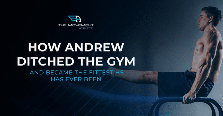 How Andrew ditched the gym and became the fittest he has ever been