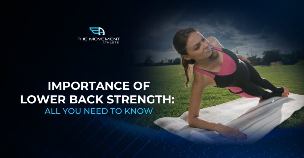 Alex blog banner Importance of Lower Back Strength All You Need to Know - Blog Banner
