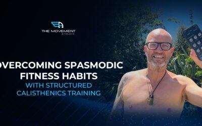 Overcoming Spasmodic Fitness Habits with Structured Calisthenics Training