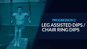 Progression 2 Leg assisted dips_chair ring dips