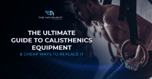 THE_ULTIMATE_GUIDE_TO_CALISTHENICS_EQUIPMENT_&_cheap_ways_to_replace_it