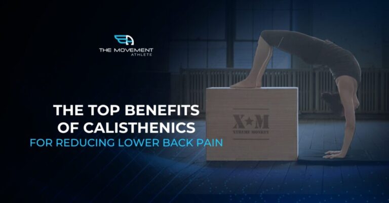 The-Top-Benefits-of-Calisthenics-for-Reducing-Lower-Back-Pain