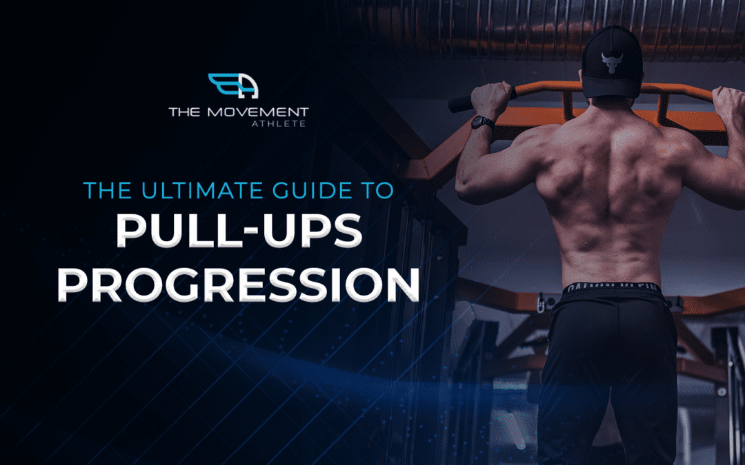The Ultimate Guide to Pull-ups Progression