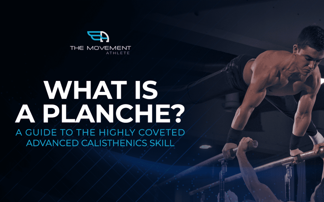 What Is A Planche – A Guide To The Highly Coveted Advanced Calisthenics Skill